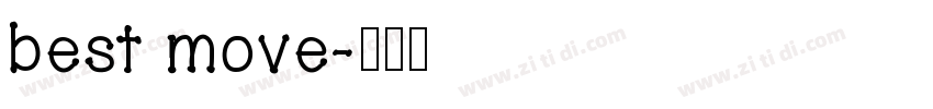 best move字体转换